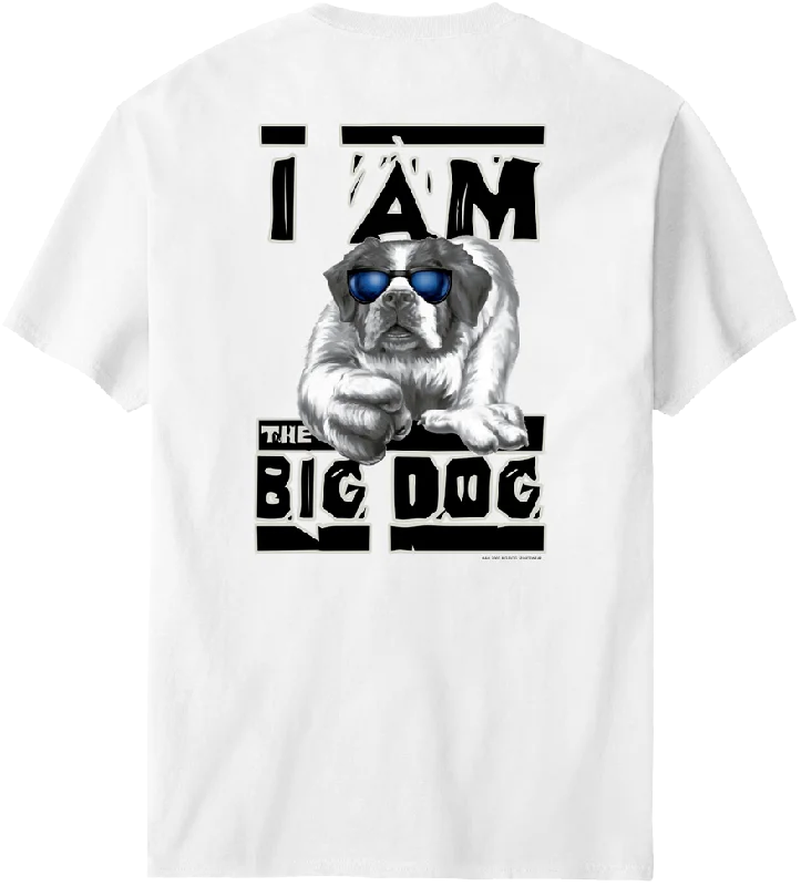 I Am The Big Dog T-Shirt