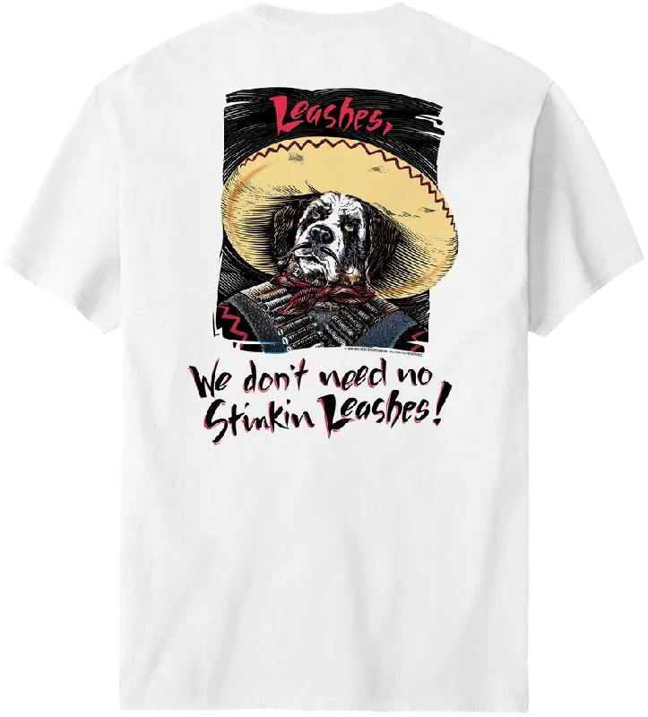 We Do Not Need No Stinkin Leashes T-Shirt